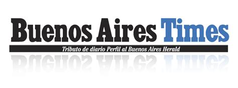 buenos aires time|buenos aires times newspaper in english.